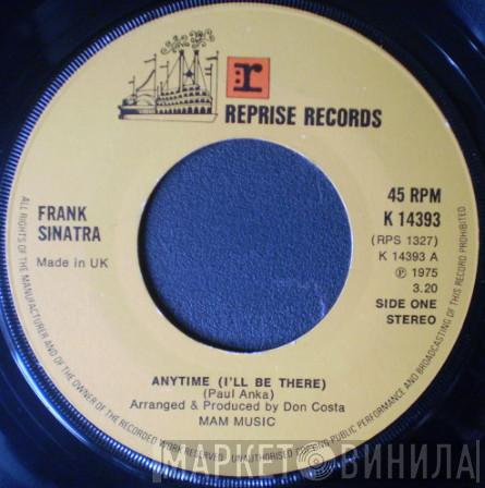 Frank Sinatra - Anytime (I'll Be There)