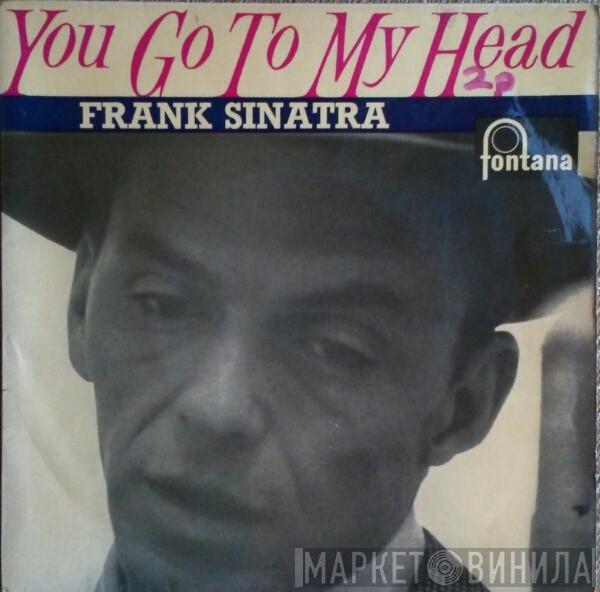 Frank Sinatra, Axel Stordahl Orchestra - You Go To My Head