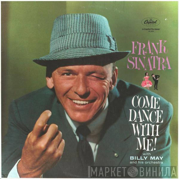 Frank Sinatra, Billy May And His Orchestra - Come Dance With Me!