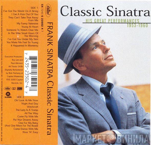  Frank Sinatra  - Classic Sinatra - His Great Performances 1953-1960