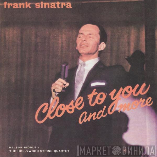  Frank Sinatra  - Close To You And More