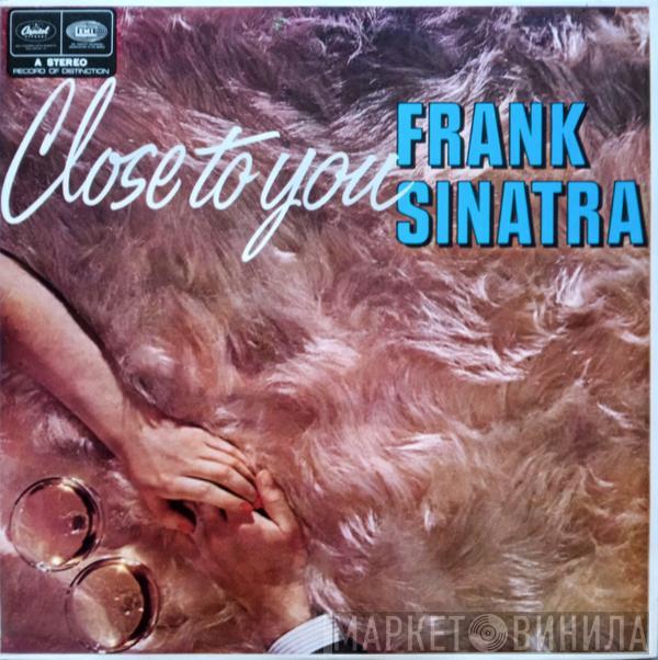  Frank Sinatra  - Close To You