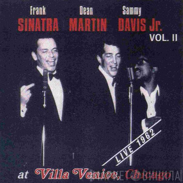 Frank Sinatra, Dean Martin, Sammy Davis Jr. - At Villa Venice, Chicago (Live 1962) Vol. II