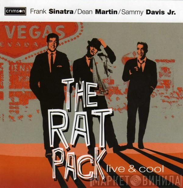 Frank Sinatra, Dean Martin, Sammy Davis Jr. - The Rat Pack Live & Cool
