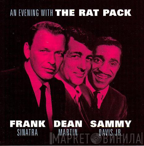 Frank Sinatra, Dean Martin, Sammy Davis Jr. - An Evening With The Rat Pack