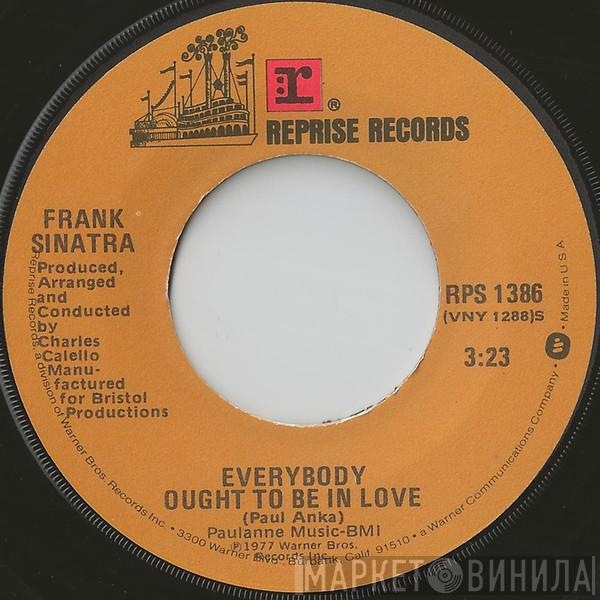  Frank Sinatra  - Everybody Ought To Be In Love