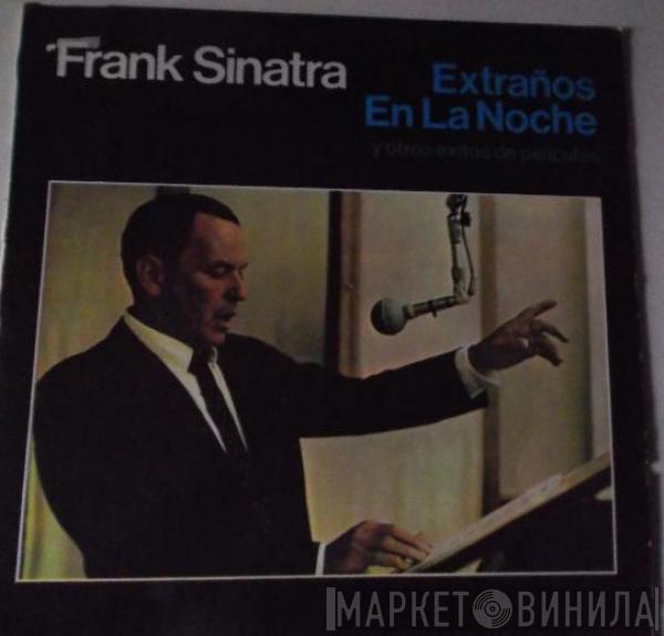  Frank Sinatra  - Extraños En La Noche Y Otros Exitos De Peliculas