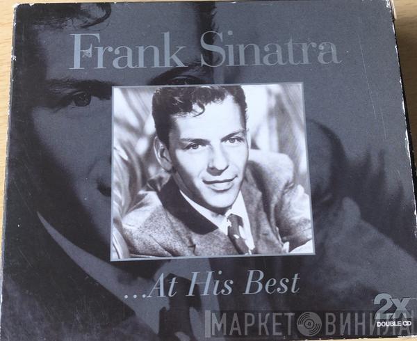  Frank Sinatra  - Frank Sinatra... At His Best