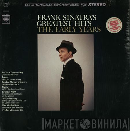  Frank Sinatra  - Frank Sinatra's Greatest Hits The Early Years