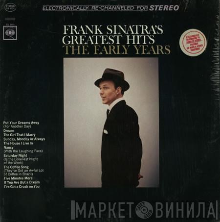  Frank Sinatra  - Frank Sinatra's Greatest Hits The Early Years