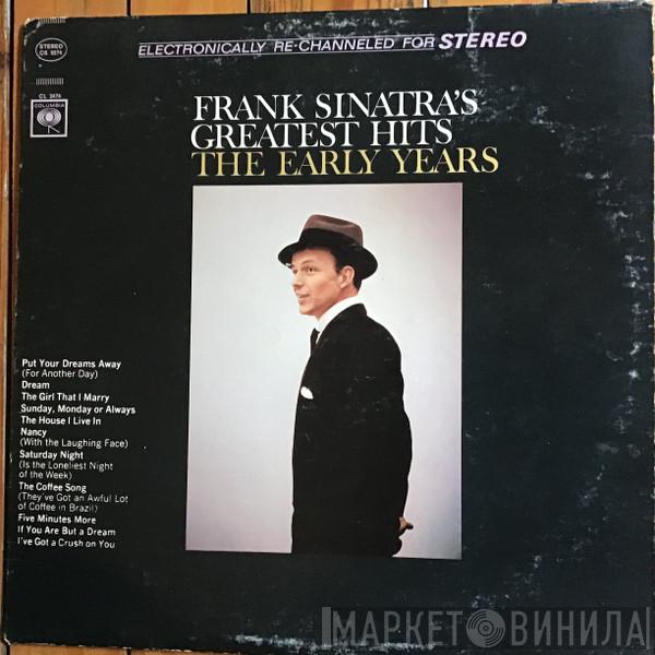  Frank Sinatra  - Frank Sinatra's Greatest Hits The Early Years