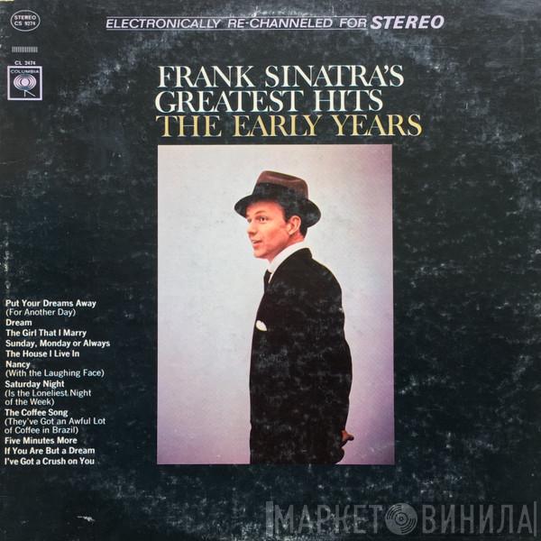  Frank Sinatra  - Frank Sinatra's Greatest Hits The Early Years