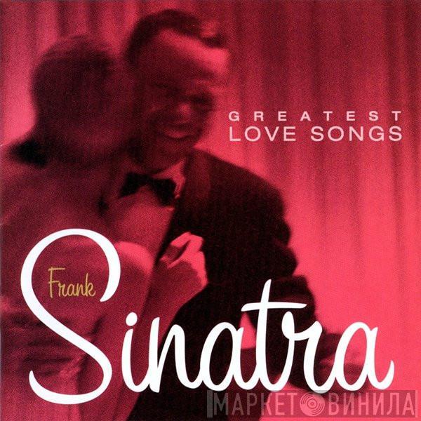 Frank Sinatra - Greatest Love Songs