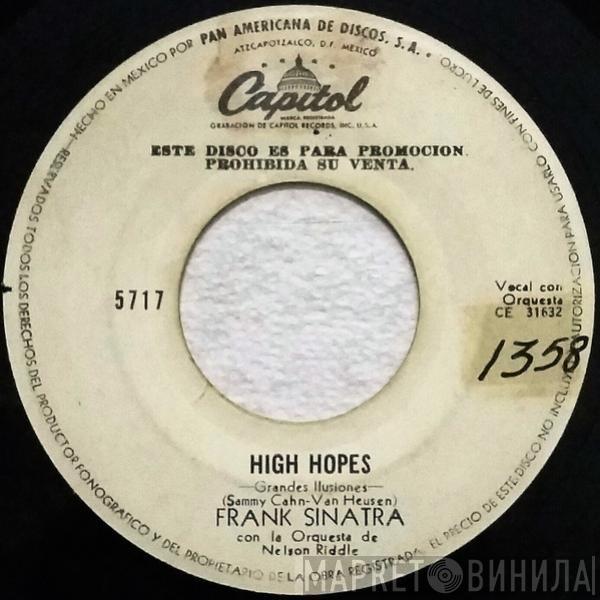  Frank Sinatra  - High Hopes = Grandes Ilusiones