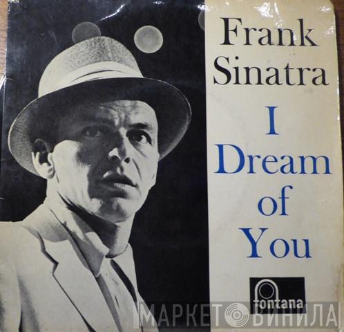 Frank Sinatra - I Dream of You