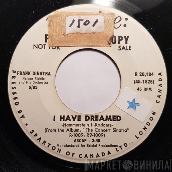  Frank Sinatra  - I Have Dreamed