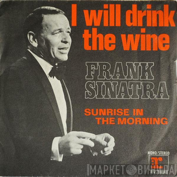  Frank Sinatra  - I Will Drink The Wine