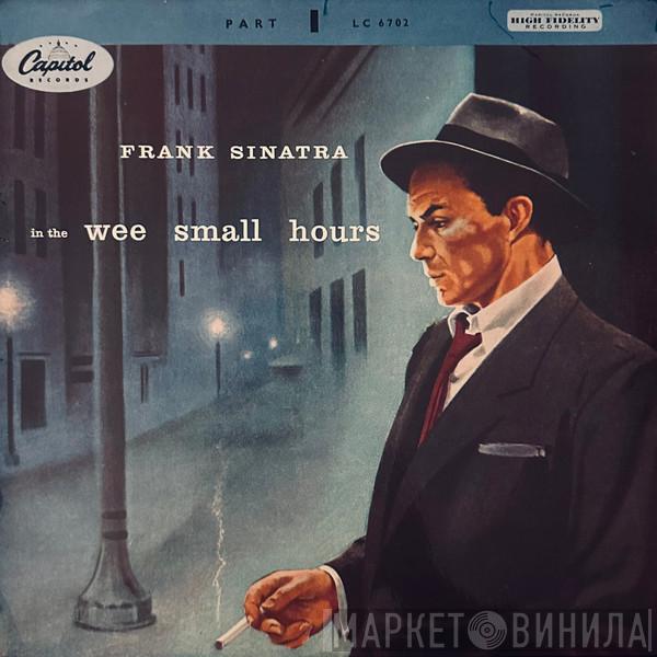  Frank Sinatra  - In The Wee Small Hours (Part 1)