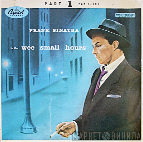 Frank Sinatra - In The Wee Small Hours (Part 1)