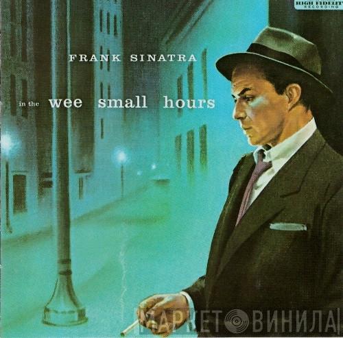  Frank Sinatra  - In The Wee Small Hours