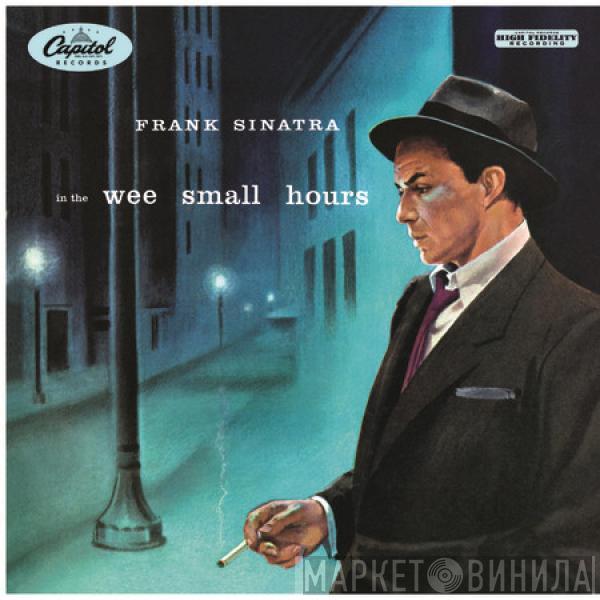  Frank Sinatra  - In The Wee Small Hours