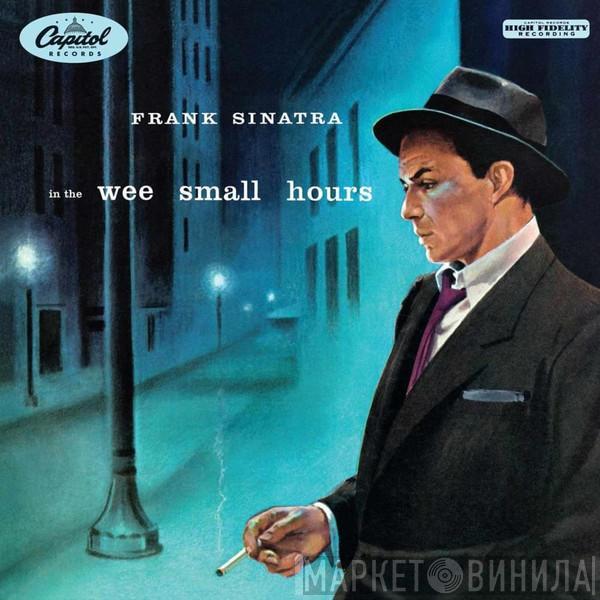  Frank Sinatra  - In The Wee Small Hours