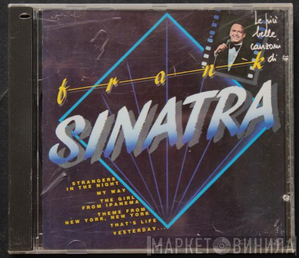  Frank Sinatra  - Le Più Belle Canzoni Di Frank Sinatra