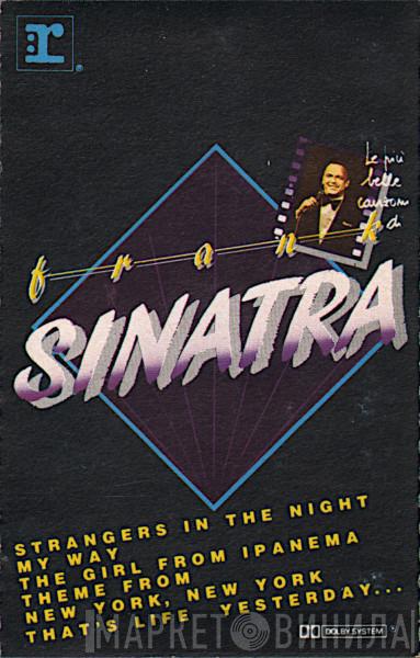  Frank Sinatra  - Le Più Belle Canzoni Di Frank Sinatra