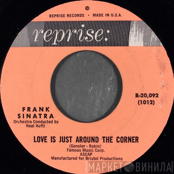  Frank Sinatra  - Love Is Just Around The Corner