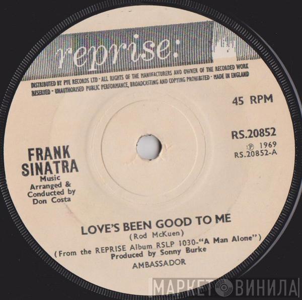 Frank Sinatra - Love's Been Good To Me