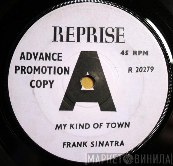 Frank Sinatra - My Kind Of Town / I Like To Lead When I Dance