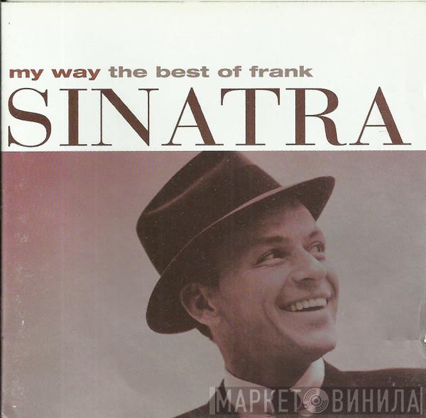 Frank Sinatra  - My Way  (The Best Of Frank Sinatra)