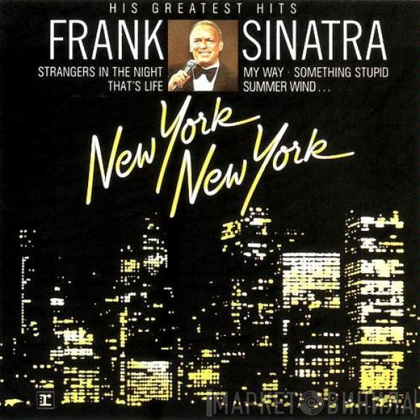  Frank Sinatra  - New York New York: His Greatest Hits