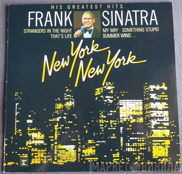  Frank Sinatra  - New York New York: His Greatest Hits