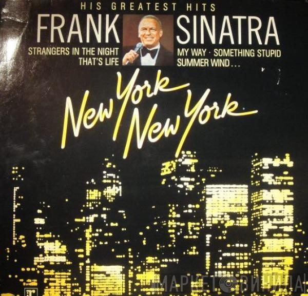  Frank Sinatra  - New York New York: His Greatest Hits