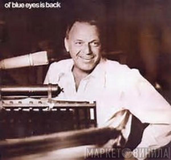 Frank Sinatra - Ol' Blue Eyes Is Back