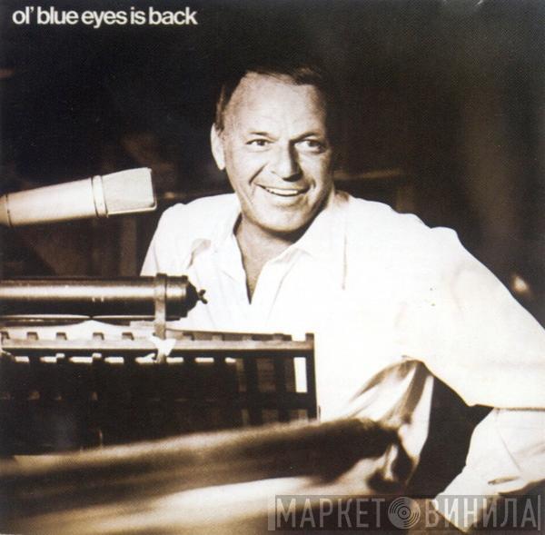  Frank Sinatra  - Ol' Blue Eyes Is Back