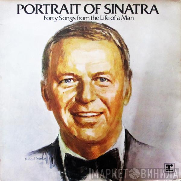 Frank Sinatra - Portrait Of Sinatra (Forty Songs From The Life Of A Man)