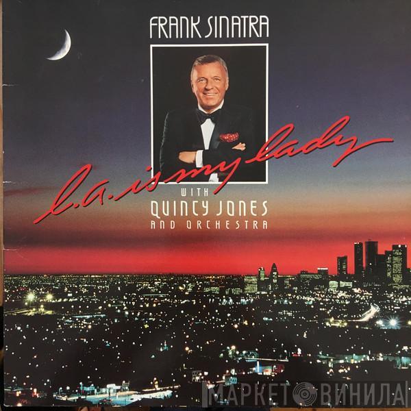 Frank Sinatra, Quincy Jones And His Orchestra - L.A. Is My Lady