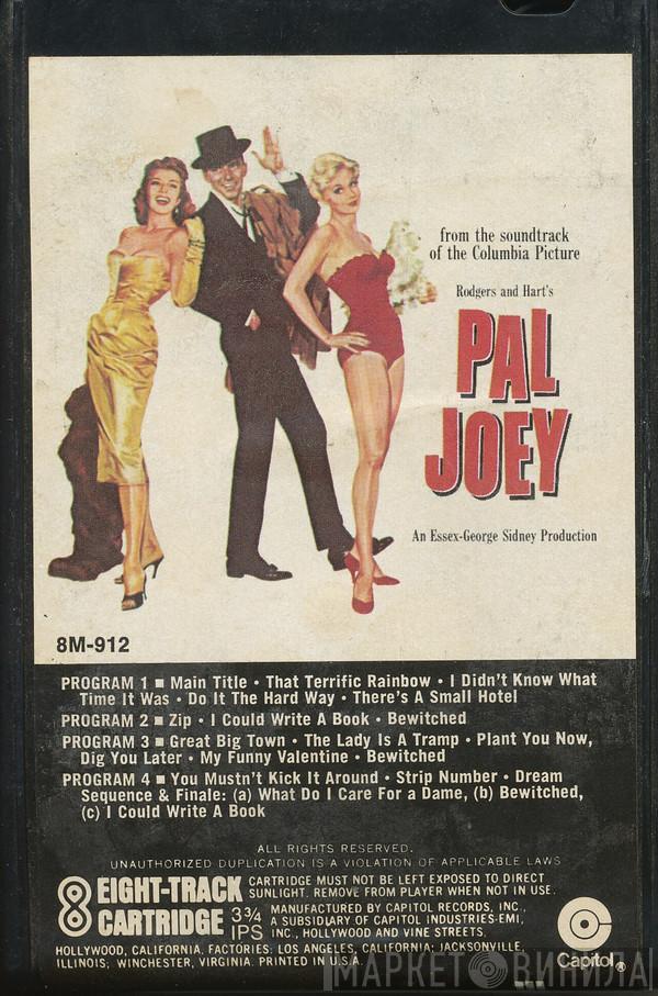 , Frank Sinatra , Rita Hayworth  Kim Novak   - Pal Joey