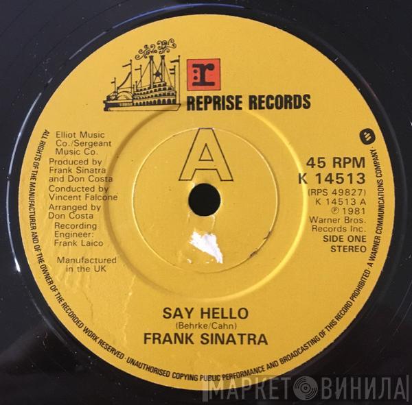 Frank Sinatra - Say Hello