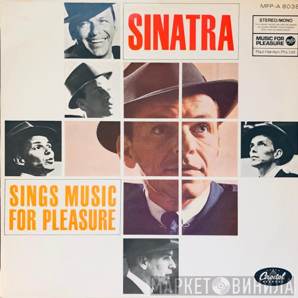  Frank Sinatra  - Sinatra Sings Music For Pleasure