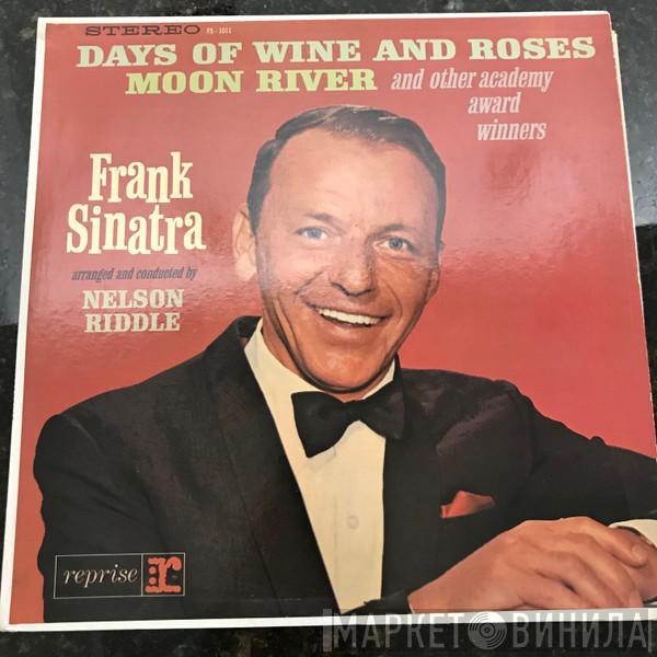  Frank Sinatra  - Sings Days Of Wine And Roses, Moon River, And Other Academy Award Winners