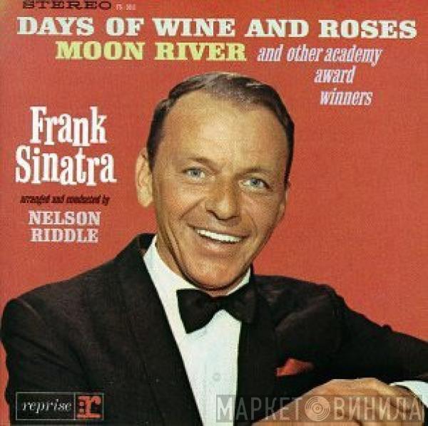  Frank Sinatra  - Sings Days Of Wine And Roses, Moon River, And Other Academy Award Winners