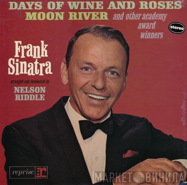  Frank Sinatra  - Sings Days Of Wine And Roses, Moon River, And Other Academy Award Winners