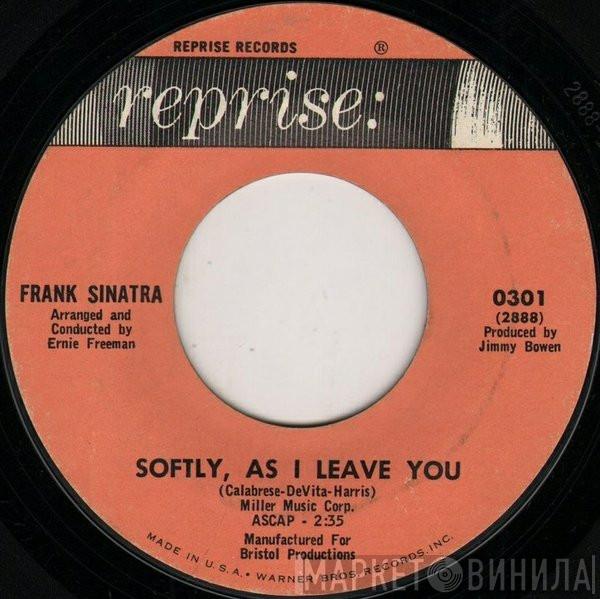 Frank Sinatra - Softly, As I Leave You / Then Suddenly Love