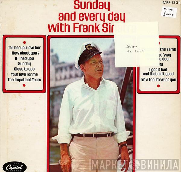  Frank Sinatra  - Sunday And Every Day With Frank Sinatra