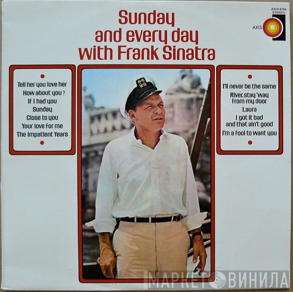  Frank Sinatra  - Sunday And Everyday With Frank Sinatra
