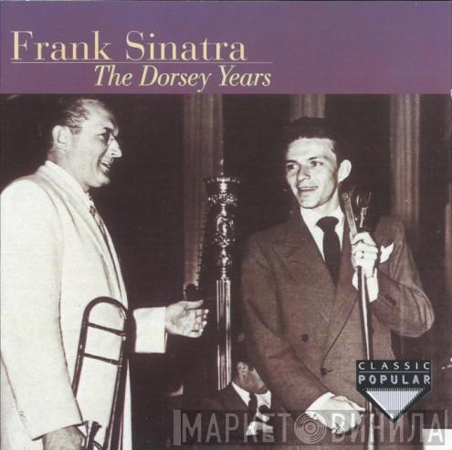 Frank Sinatra - The Dorsey Years