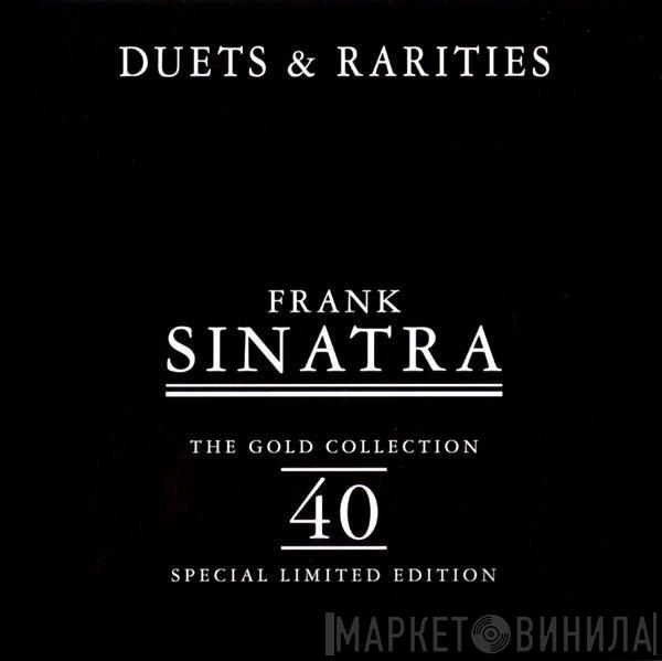 Frank Sinatra - The Gold Collection : Duets & Rarities